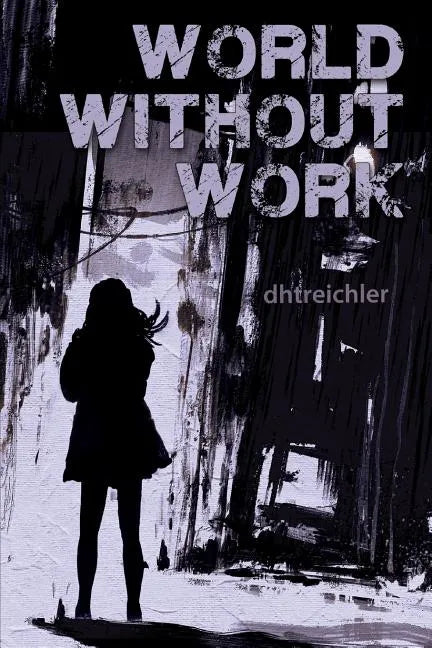 World Without Work - Paperback