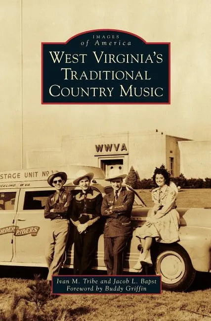 West Virginia's Traditional Country Music - Hardcover