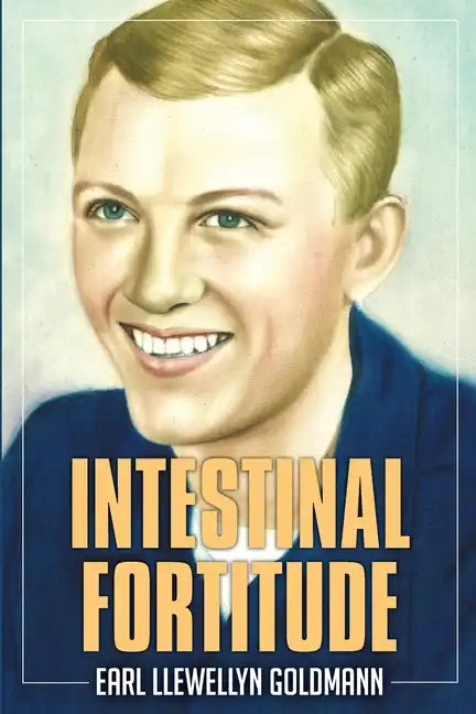 Intestinal Fortitude: A Memoir - Paperback