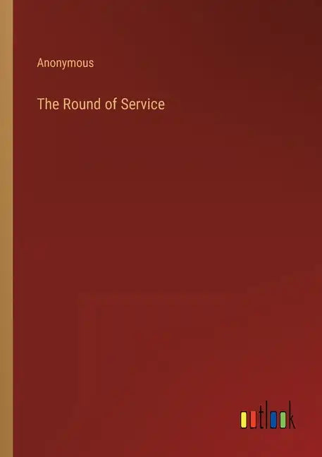 The Round of Service - Paperback