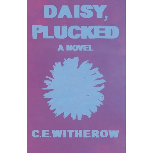 Daisy, Plucked - Paperback