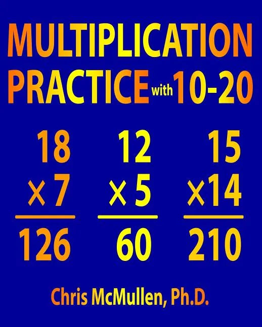 Multiplication Practice with 10-20: Improve Your Math Fluency Worksheets - Paperback