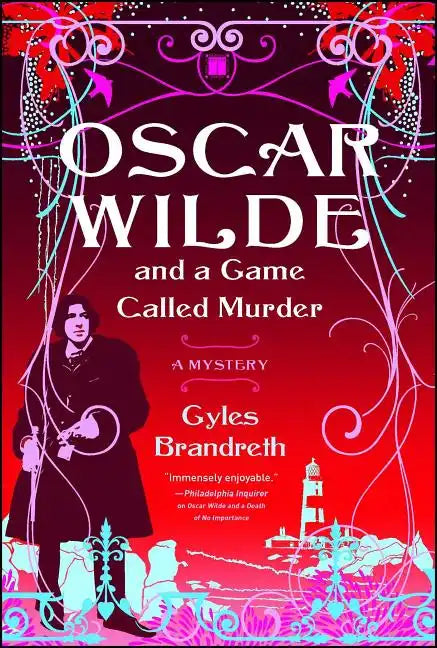 Oscar Wilde and a Game Called Murder: A Mystery - Paperback