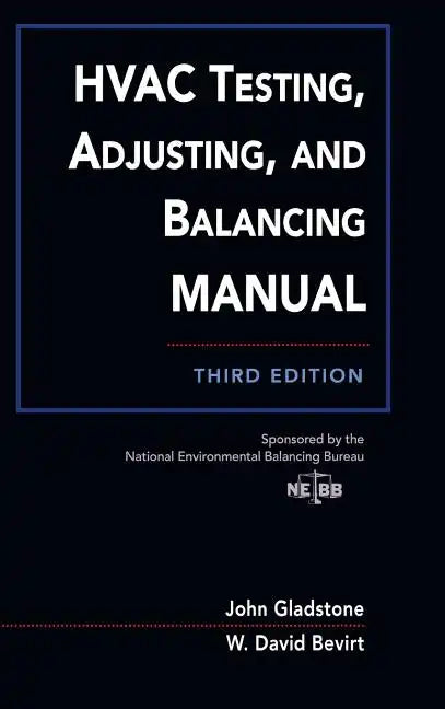 HVAC Testing, Adjusting, and Balancing Field Manual - Hardcover