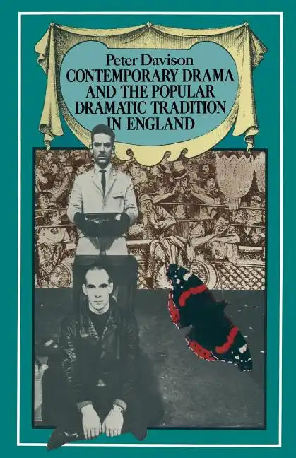 Contemporary Drama and the Popular Dramatic Tradition in England - Paperback