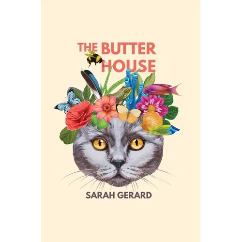 The Butter House - Hardcover