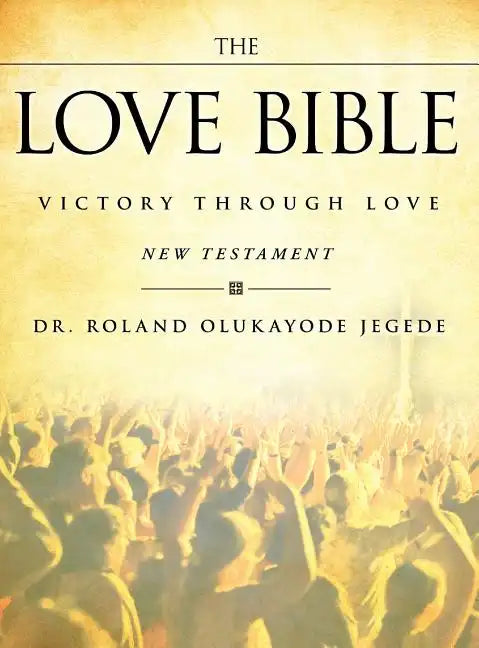 The Love Bible - Hardcover