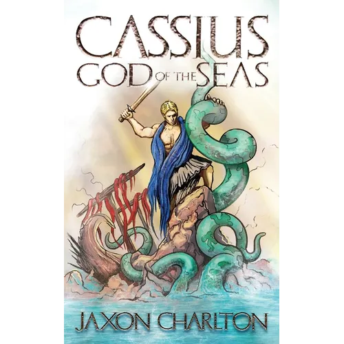 Cassius, God of the Seas - Paperback