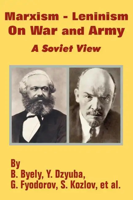 Marxism - Leninism On War and Army: A Soviet View - Paperback