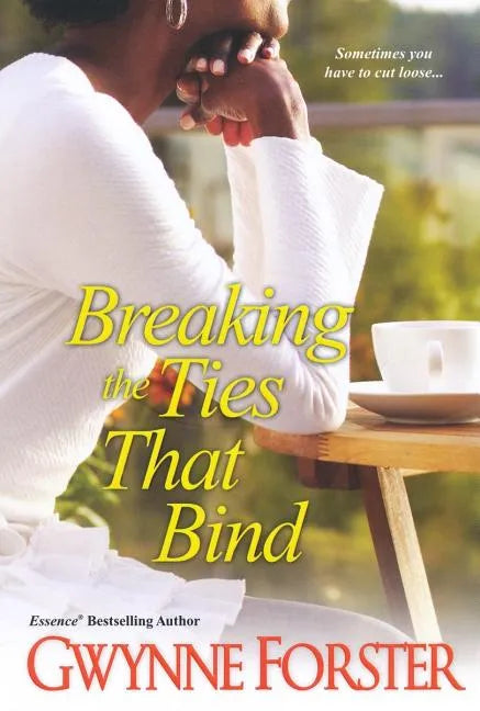 Breaking the Ties That Bind - Paperback