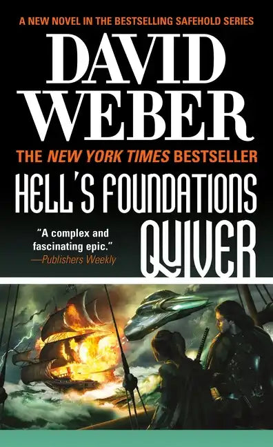 Hell's Foundations Quiver: A Novel in the Safehold Series - Paperback