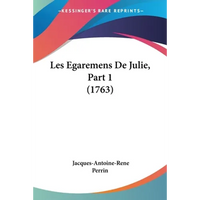 Les Egaremens De Julie, Part 1 (1763)