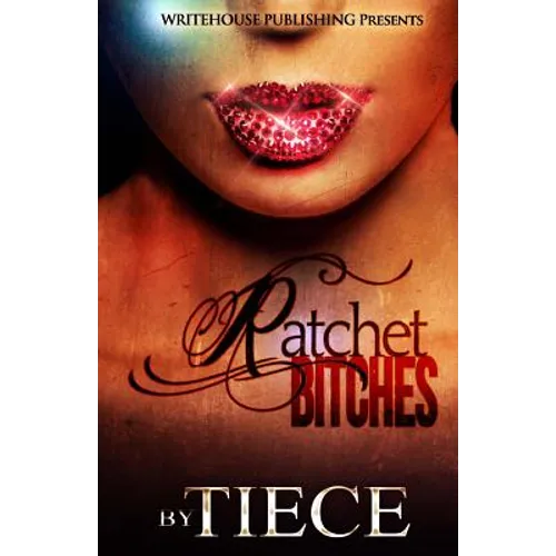 Ratchet Bitches - Paperback