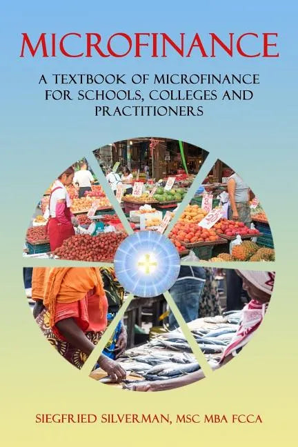 Microfinance: A Textbook for Schools, Colleges and Practitioners - Paperback