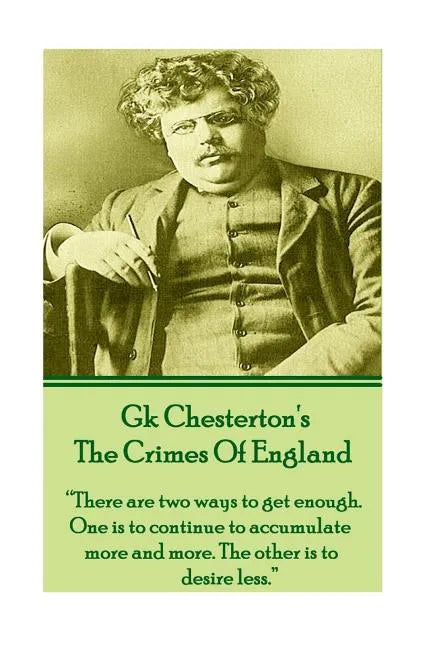 GK Chesteron's The Crimes Of England: 