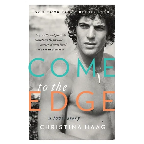 Come to the Edge: A Love Story - Paperback