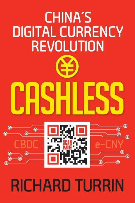 Cashless: China's Digital Currency Revolution - Paperback