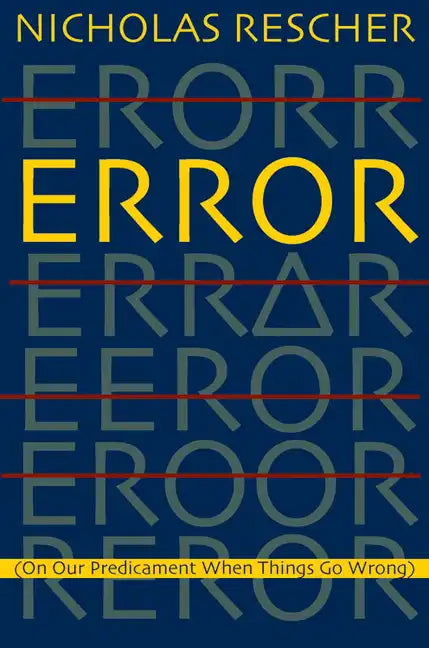 Error: (On Our Predicament When Things Go Wrong ) - Paperback