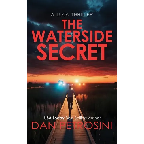 The Waterside Secret: A Luca Thriller - Paperback