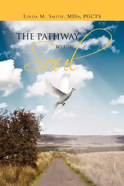 The Pathway to the Soul - Paperback
