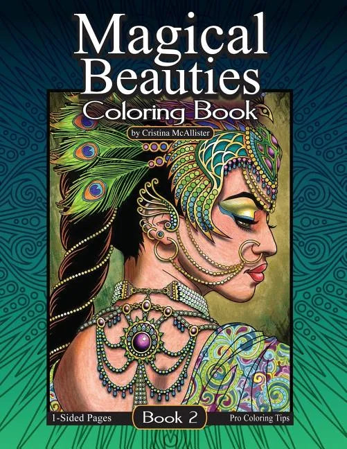 Magical Beauties Coloring Book: Book 2 - Paperback