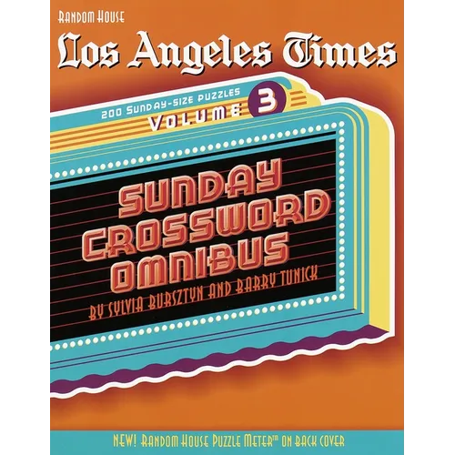 Los Angeles Times Sunday Crossword Omnibus, Volume 3 - Paperback