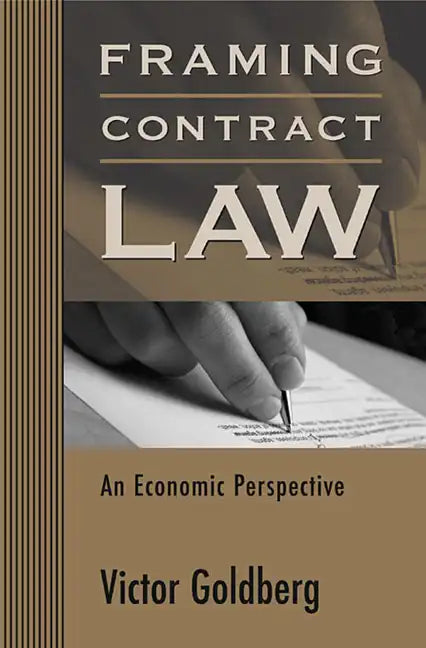 Framing Contract Law: An Economic Perspective - Paperback
