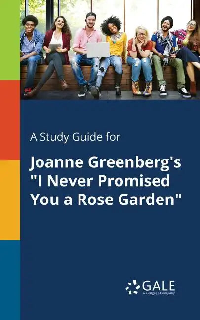 A Study Guide for Joanne Greenberg's 
