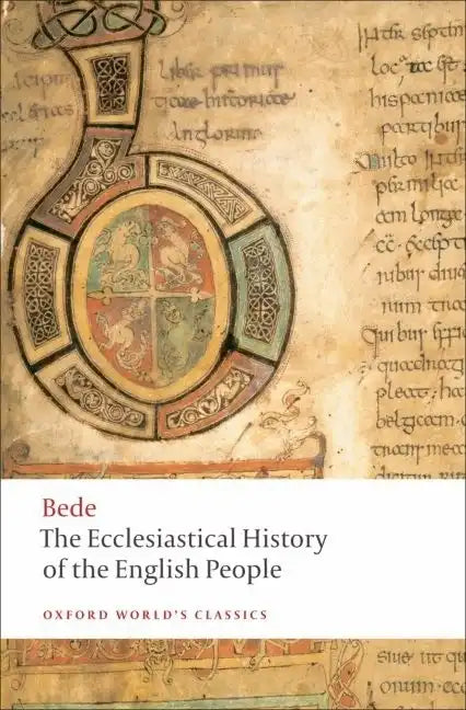 The Ecclesiastical History of the English People/The Greater Ch Ronicle/Bede's Letter to Egbert - Paperback