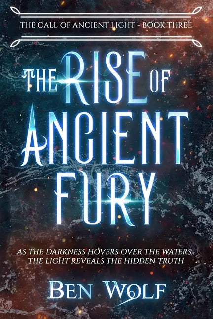 The Rise of Ancient Fury - Paperback