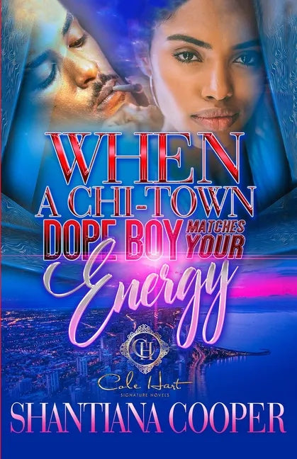 When A Chi-Town Dope Boy Matches Your Energy - Paperback