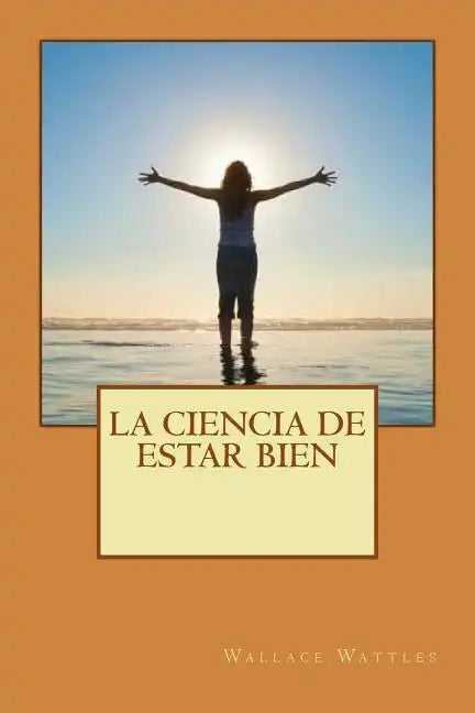 La ciencia de estar bien - Paperback