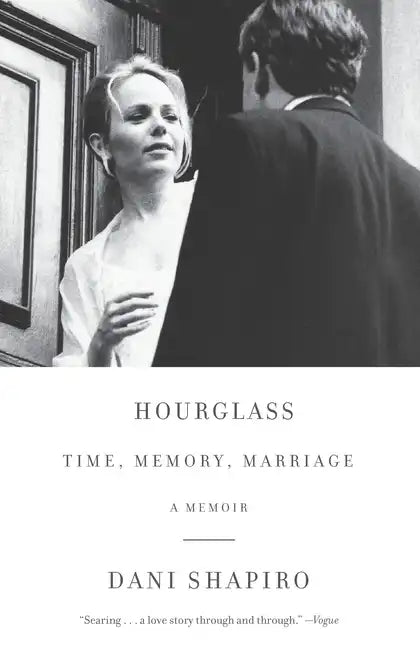 Hourglass: Time, Memory, Marriage - Paperback