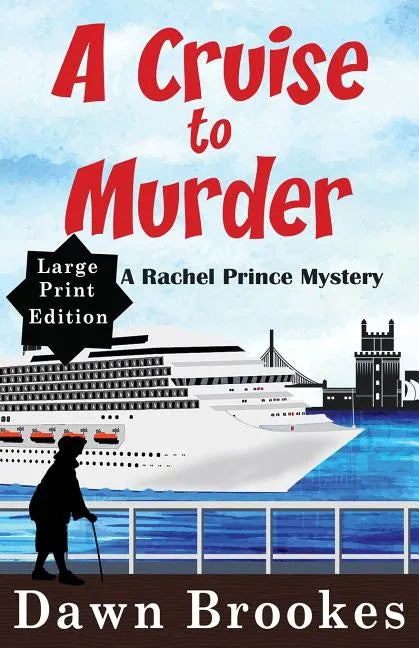 A Cruise to Murder Large Print Edition - Paperback