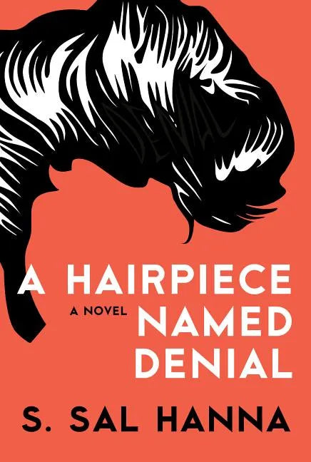A Hairpiece Named Denial - Paperback