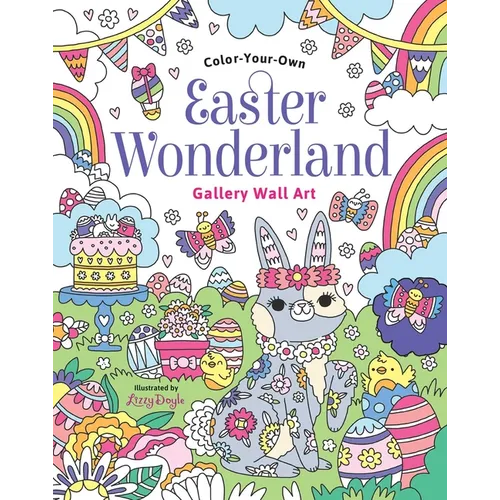 Easter Wonderland: Coloring Book: Color-Your-Own Gallery Wall Art - Paperback