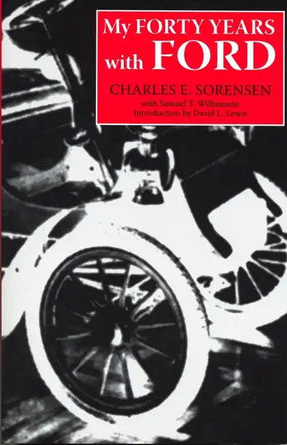 My Forty Years with Ford - Paperback