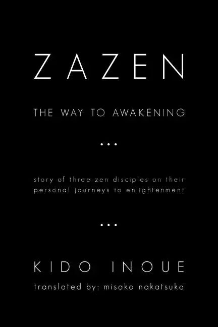 Zazen: The Way to Awakening - Paperback