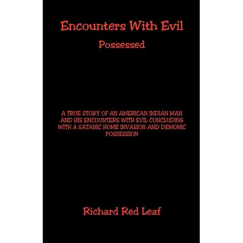 Encounters with Evil - Possessed - Paperback
