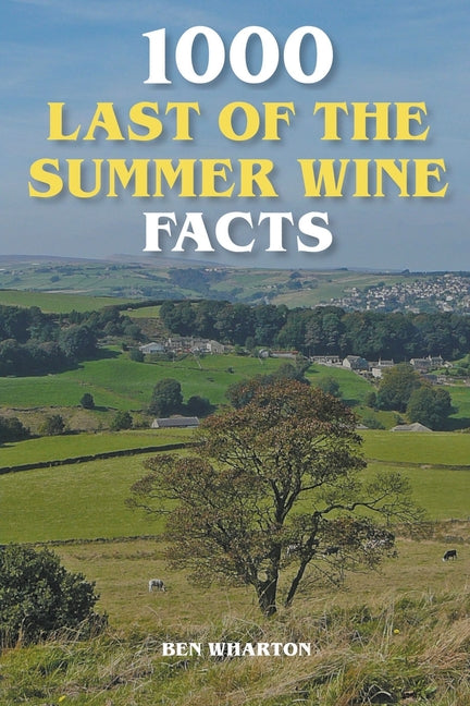 1000 Last of the Summer Wine Facts - Paperback