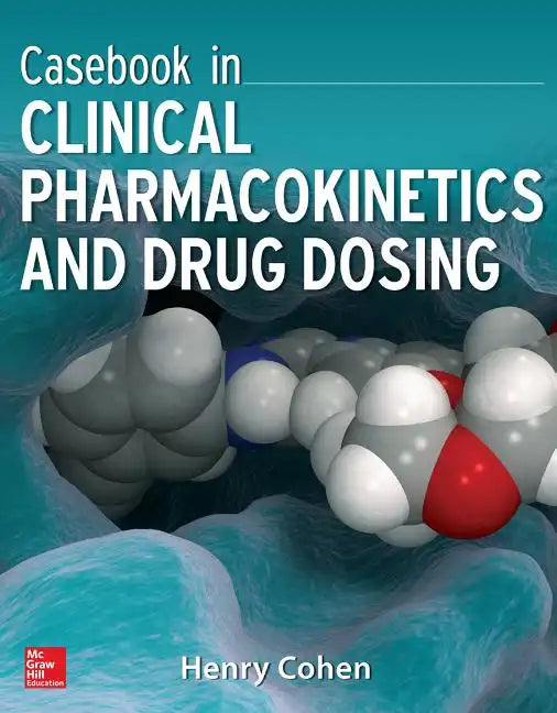 Casebook in Clinical Pharmacokinetics and Drug Dosing - Paperback