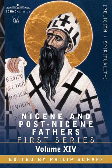 Nicene and Post-Nicene Fathers: First Series, Volume XIV St.Chrysostom: Homilies on the Gospel of St. John and the Epistle to the Hebrews - Paperback