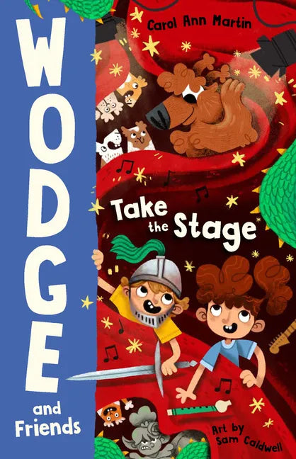 Take the Stage: Wodge and Friends #2 Volume 2 - Paperback