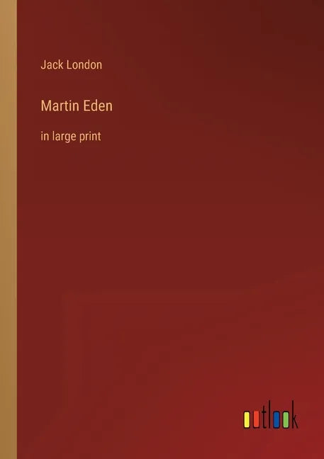 Martin Eden: in large print - Paperback