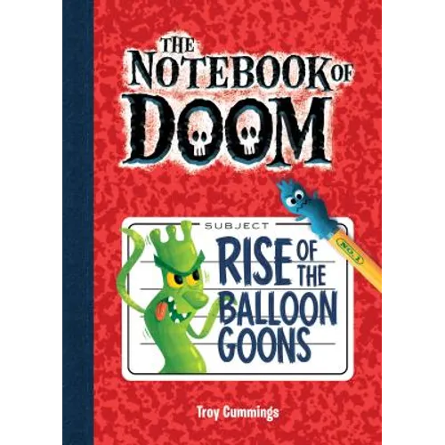 Rise of the Balloon Goons: #1 - Library Binding