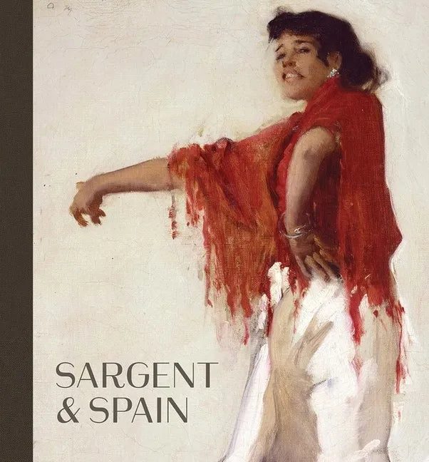 Sargent and Spain - Hardcover