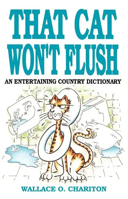 That Cat Won't Flush - Paperback