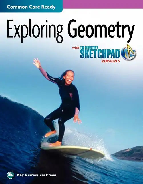The Geometer's Sketchpad, Exploring Geometry - Paperback