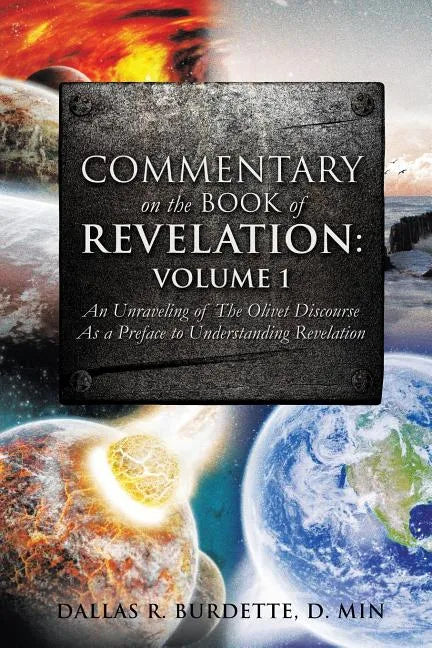 Commentary on the Book of Revelation: Volume 1 - Paperback