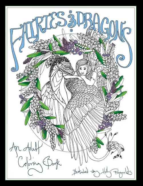 Fairies and Dragons: An Adult Coloring Book - Paperback